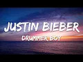 Download Lagu Justin Bieber - Drummer Boy ft. Busta Rhymes  (Lyrics)