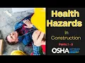 Health Hazards in Construction OSHA Safety Training Course Parts 1-5 OSHA Outreach Courses