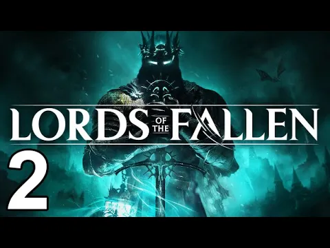 Oro Plays Lords of the Fallen (Part 2)