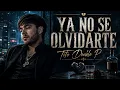 Tito Double P Ya No Se Olvidarte