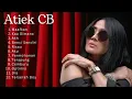 Download Lagu 𝗔𝘁𝗶𝗲𝗸 𝗖𝗕 𝗙𝘂𝗹𝗹 𝗔𝗹𝗯𝘂𝗺 𝗧𝗮𝗻𝗽𝗮 𝗜𝗸𝗹𝗮𝗻