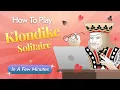 How To Play Klondike Solitaire