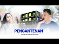 Download Lagu PENGANTENAN VERSI TERBARU ALDEVA MUSIK version