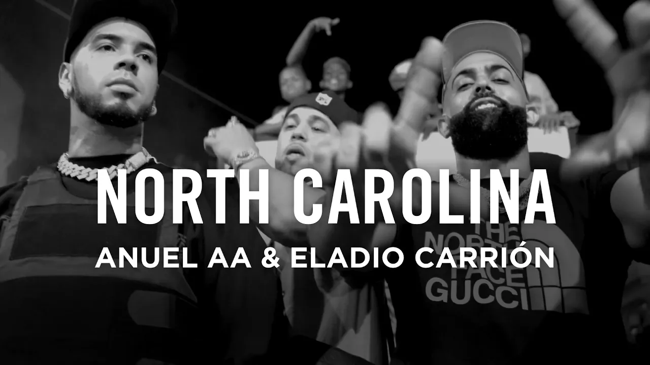 Anuel AA, Eladio Carrión - North Carolina (Video Oficial)