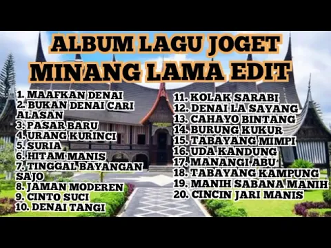 Download MP3 🎵ALBUM LAGU JOGET MINANG LAMA EDIT ENAK DI DENGAR