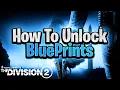How To Unlock Every Blueprint In The Division 2