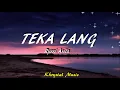 TEKA LANG - EMMAN (COVER SONG by RYSSI AVILA) LYRICS