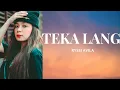 Lagu TEKA LANG - EMMAN (COVER SONG by RYSSI AVILA) LYRICS