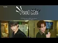 DOKYEOM (도겸) & SEUNGKWAN (승관) (SEVENTEEN) - Feel Me Lyrics / 가사