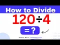 120 4 Divide 120 by 4 - Long division Method