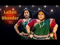Download Lagu Lallati Bhandar | Jogwa | Ft.Vishakha Subhedar | Nritya Raaga