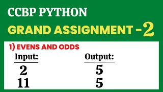 Evens and Odds Grand Assignment - 2 Python NxtWave CCBP 4 0