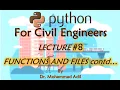 Lecture 8 Python Programming for Civil Engineers Functions and Files Contd