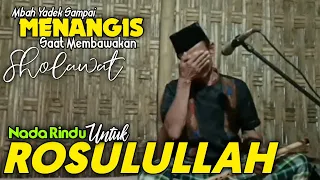 Download Mbah Yadek - Nada Rindu Untuk Rosulullah | Sholallahu Ala Muhammad cover Suling Merdu MP3