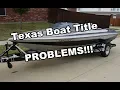Buying a boat in Texas without a title Watch this