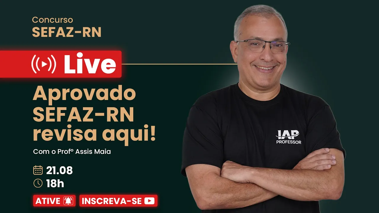 Live - SEFAZ RN com prof. Assis Maia