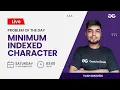 Minimum indexed character Problem of the day 21 Yash Dwivedi GeeksforGeeks Practice