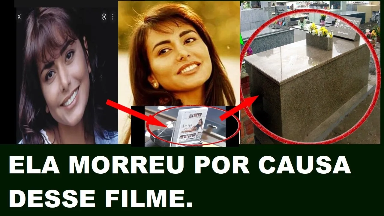 LEILA LOPES FOI UMA GRANDE ATRIZ . Ela se arrependeu de ter feito o filme .