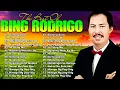 Download Lagu BING RODRIGO ✨ Best Of Bing Rodrigo Greatest Hits Love Songs ✨ Best OPM Tagalog Nonstop 60s 70s 80s