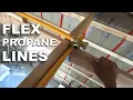 How-to Install Pro-Flex Gas Lines Propane or Natural Gas