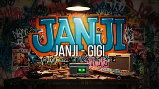 janji gigi i funk jazz cover by the cover bank