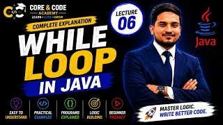 While Loop in Java Explained with Examples Java Full Course Lecture 6