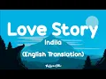 Download Lagu Indila - Love Story (English Translation) Lyrics