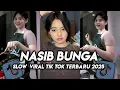 Lagu DJ NASIB BUNGA SLOW ❗YANG KALIAN CARI || VIRAL TIKTOK TERBARU 2025 