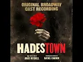 Way Down Hadestown - Hadestown Original Broadway Company & Anaïs Mitchell