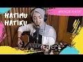 Download Lagu HATIMU HATIKU ( MUCHSIN ALATAS ) - UMIMMA KHUSNA LIVE COVER