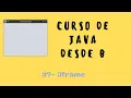 37 Jframe Interfaz grafica NetBeans Curso de Java desde cero