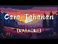 Download Lagu KARAOKE Care Tahanan - Made Gunawan🎤