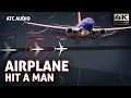 Southwest Boeing 737 HIT A MAN Walking on the runway Real ATC