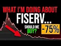 Fiserv CRASHED 75 Why I m Buying - FI Stock Analysis