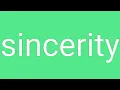 Sincerity Definition Meaning