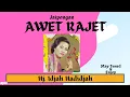 Download Lagu JAIPONGAN AWET RAJET Hj. IDJAH HADIDJAH (With Lyrics)