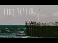 Download Lagu Cxdy - Lint Roller