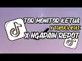 DJ  TOR MONITOR KETUA X TABOLA BALE X NGAPAIN REPOT VIRAL TIKTOK TERBARU 2025 YANG KALIAN CARI