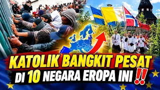 IMIGRAN MUSLIM "MEMBLUDAK"! KATOLIK BANGKIT kembali di 10 NEGARA EROPA ini‼️
