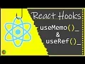 React Hooks - useMemo useRef