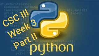 CSC III - Week 3