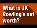 What is JK Rowling s net worth