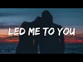 Download Lagu Christopher - Led Me To You (Lyrics) (From A Beautiful Life)
