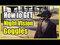 How to Get Night Vision Goggles in Grand Theft Auto 5 Online Buy Thermal Goggles