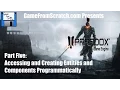 Game Engine Tutorial Part Five Accessing and Creating Entities and Components in Code