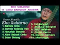 Download Lagu Kumpulan Lagu Dangdut  Akustik  Eko  Sukarno  Cover