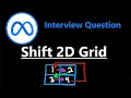 Shift 2D Grid - Leetcode 1260