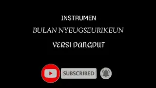 Download Bulan nyeungseurikeun cover-kendang armanrahman MP3