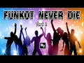 Download Lagu DJ FUNKOT NEVER DIE Part 2 : Kenceng Oleng Bureng ⚡︎190 bpm⚡︎ #UntukYangPahamAja