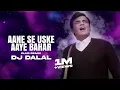 Download Lagu Aane Se Uske Aaye Bahar | (Club Remix) Dj Dalal London | Mohammed Rafi ¦ Jeene ki Raah ¦ New Remix